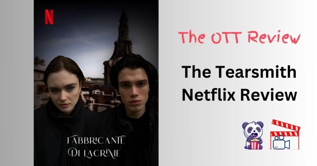 The Tearsmith Netflix Review